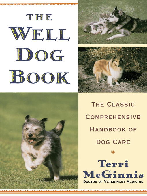Title details for The Well Dog Book by Terri McGinnis, D.V.M. - Available